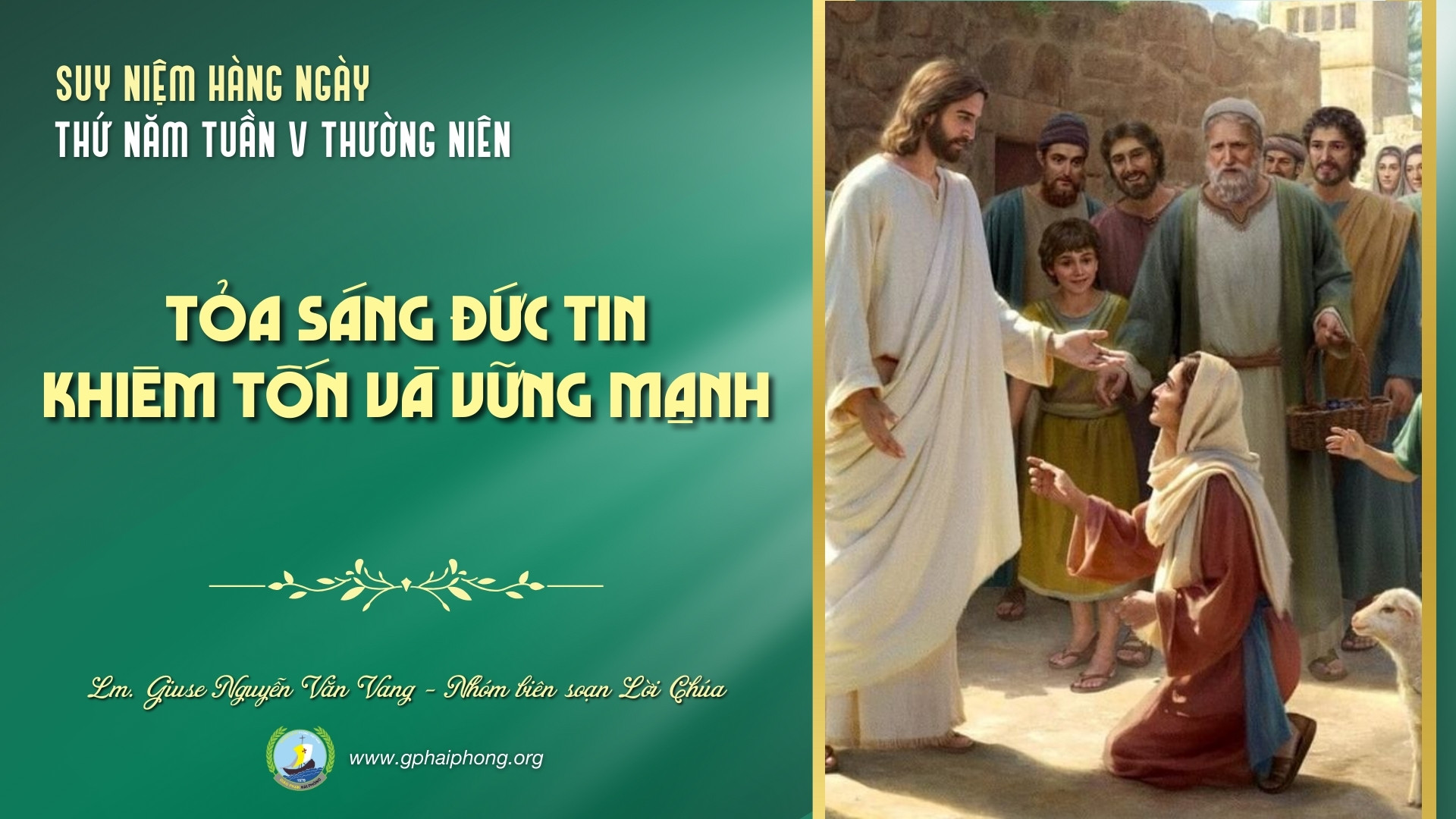 Suy niệm Lời Chúa hằng ngày | Thứ Năm tuần V mùa Thường niên